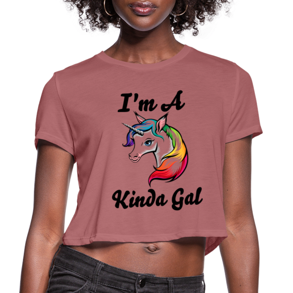 I'M A UNICORN KINDA GAL (Crop Top T-Shirt) - mauve