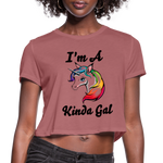 I'M A UNICORN KINDA GAL (Crop Top T-Shirt) - mauve