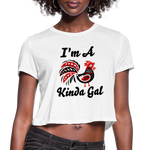 I'M A PROUD ROOSTER KINDA GAL (Crop Top T-Shirt) - white