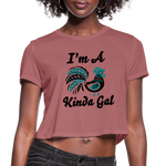 I'M A PROUD ROOSTER KINDA GAL (Crop Top T-Shirt) - mauve