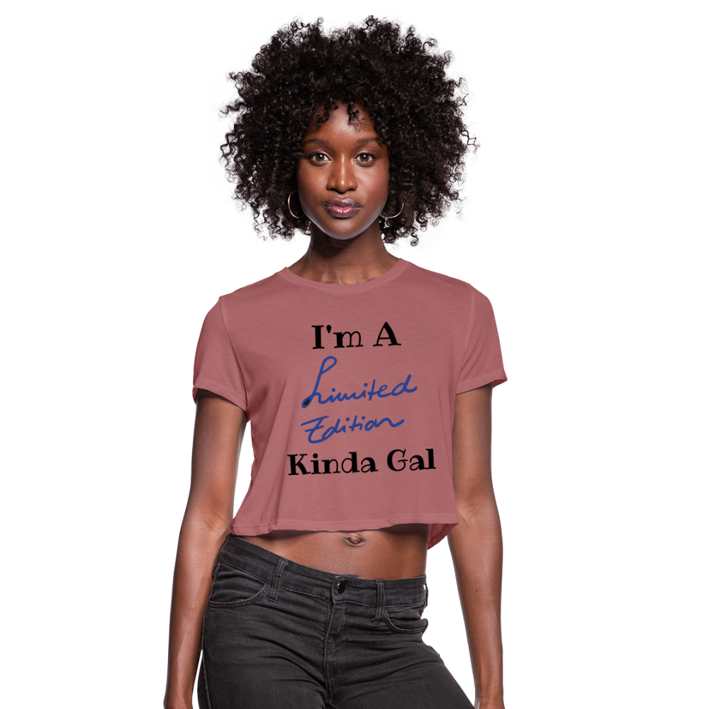 I'M A LIMITED EDITON (Crop Top T-Shirt) - mauve