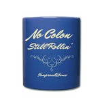 NO COLON STILL ROLLIN' Statement Mug - royal blue