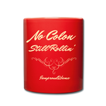 NO COLON STILL ROLLIN' Statement Mug - red