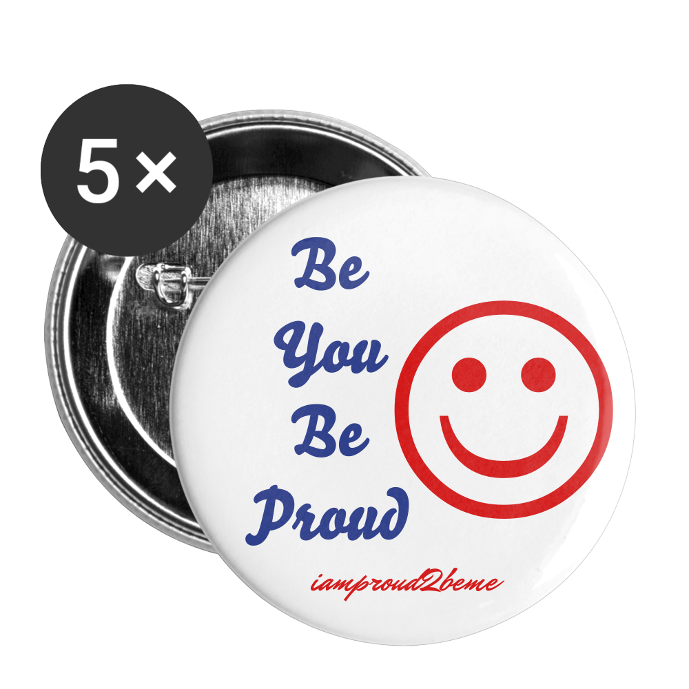 BE YOU BE PROUD Buttons large 2.2'' (5-pack) red/blue - white