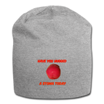 HAVE YOU HUGGED A STOMA TODAY Jersey Beanie - heather gray