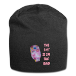 THE S#!T IS IN THE BAG Jersey Beanie - charcoal grey