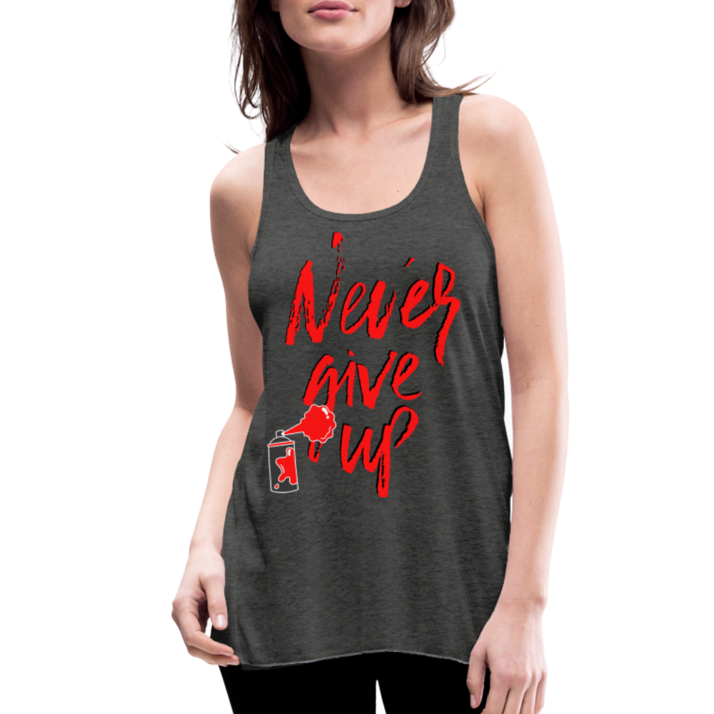 NEVER GIVE UP Flowy Tank Top (Adult) - deep heather