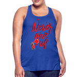 NEVER GIVE UP Flowy Tank Top (Adult) - royal blue