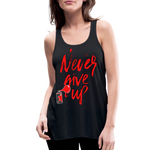 NEVER GIVE UP Flowy Tank Top (Adult) - black