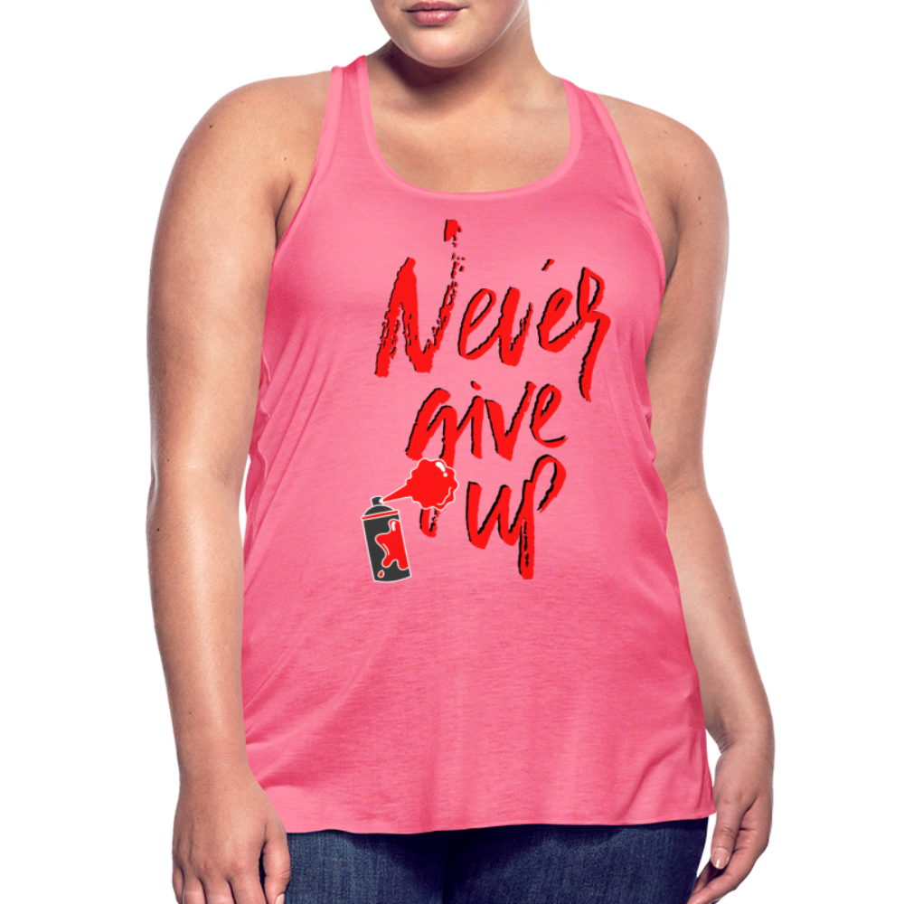 NEVER GIVE UP Flowy Tank Top (Adult) - neon pink