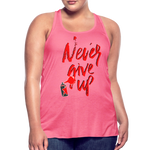 NEVER GIVE UP Flowy Tank Top (Adult) - neon pink