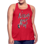 NEVER GIVE UP Flowy Tank (Adult) - red