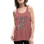 NEVER GIVE UP Flowy Tank (Adult) - mauve