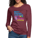 MAKIN' OSTOMIES LOOK GOOD CUPCAKES Premium Long Sleeve T-Shirt (gals) - heather burgundy