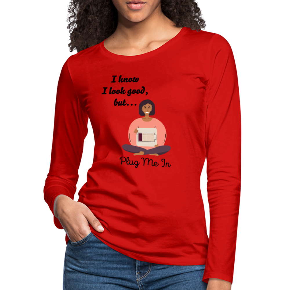 PLUG ME IN Premium Long Sleeve T-Shirt (gals) - red