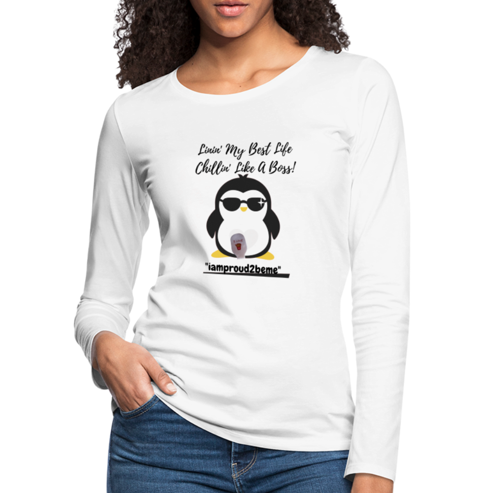 LIKE A BOSS PENGUIN  Premium Long Sleeve T-Shirt (gals) - white