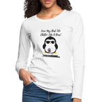 LIKE A BOSS PENGUIN  Premium Long Sleeve T-Shirt (gals) - white