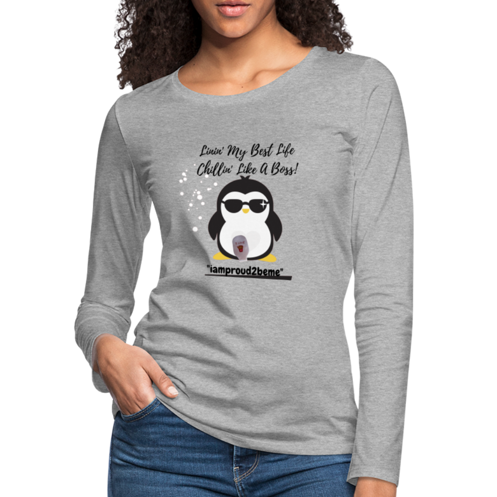 LIKE A BOSS PENGUIN  Premium Long Sleeve T-Shirt (gals) - heather gray