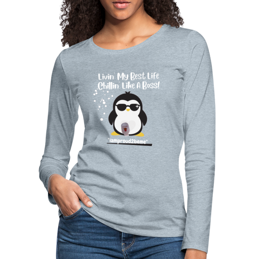 LIKE A BOSS PENGUIN Premium Long Sleeve T-Shirt (gals) - heather ice blue