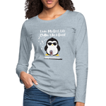 LIKE A BOSS PENGUIN Premium Long Sleeve T-Shirt (gals) - heather ice blue